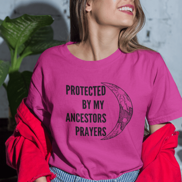 Protected by my Ancestors Shirt